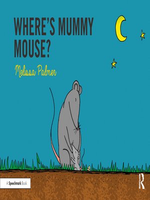 cover image of Where's Mummy Mouse?